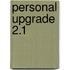 Personal upgrade 2.1