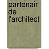 Partenair de l'architect by Unknown