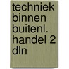 Techniek binnen buitenl. handel 2 dln door Guido Cuyvers