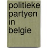 Politieke partyen in belgie door Deschouwer