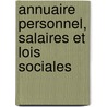 Annuaire personnel, salaires et lois sociales by Unknown