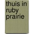 Thuis in Ruby Prairie