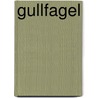 Gullfagel by A. Lyttkens