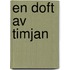 En doft av timjan