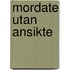Mordate utan ansikte