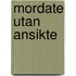 Mordate utan ansikte