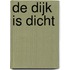 De dijk is dicht