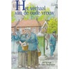 Het verhaal van de oude vrouw