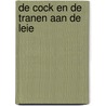 De Cock en de tranen aan de Leie door A.C. Baantjer