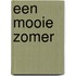 Een mooie zomer