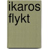 Ikaros flykt by J. Martenson