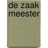 De zaak meester by J. Tjalsma