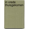 In vrede thuisgekomen door Wanders