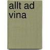 Allt ad vina door B. Taylor Bradford