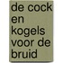 De Cock en kogels voor de bruid