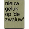 Nieuw geluk op 'De Zwaluw' by L. Kombrink