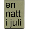 En natt i juli by J. Fridegard