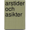 Arstider och asikter door S. Claesson