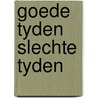 Goede tyden slechte tyden by Reg Watson