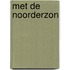 Met de noorderzon