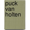 Puck van holten door Marxveldt