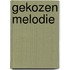 Gekozen melodie