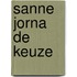 Sanne jorna de keuze