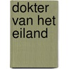 Dokter van het eiland by Terpstra