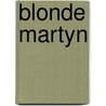 Blonde martyn