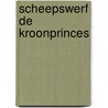 Scheepswerf de kroonprinces by Man