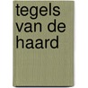 Tegels van de haard by Vries