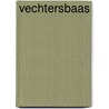 Vechtersbaas by Brieffies