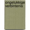 Ongelukkige verbintenis door Anita Brookner