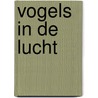 Vogels in de lucht door Ellis