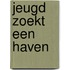 Jeugd zoekt een haven