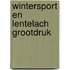 Wintersport en lentelach grootdruk
