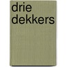 Drie dekkers door Broersen