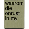 Waarom die onrust in my door Julia Burgers-Drost