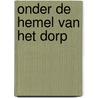 Onder de hemel van het dorp by Hoorn
