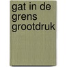 Gat in de grens grootdruk door Kuyjer