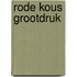 Rode kous grootdruk