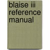 Blaise iii reference manual door Onbekend