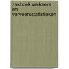 Zakboek verkeers en vervoersstatistieken door Onbekend