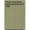 Cacao chocolade suikerwerkindustrie 1986 by Unknown