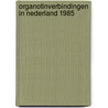 Organotinverbindingen in nederland 1985 door Onbekend