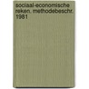 Sociaal-economische reken. methodebeschr. 1981 door Onbekend