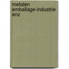 Metalen emballage-industrie enz by Unknown