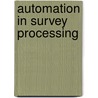 Automation in survey processing door Onbekend