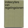 Indexcyfers van regelingslonen door Onbekend