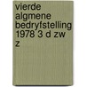 Vierde algmene bedryfstelling 1978 3 d zw z by Unknown
